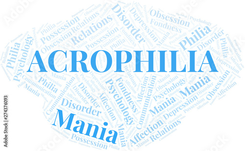 Acrophilia word cloud. Type of Philia.