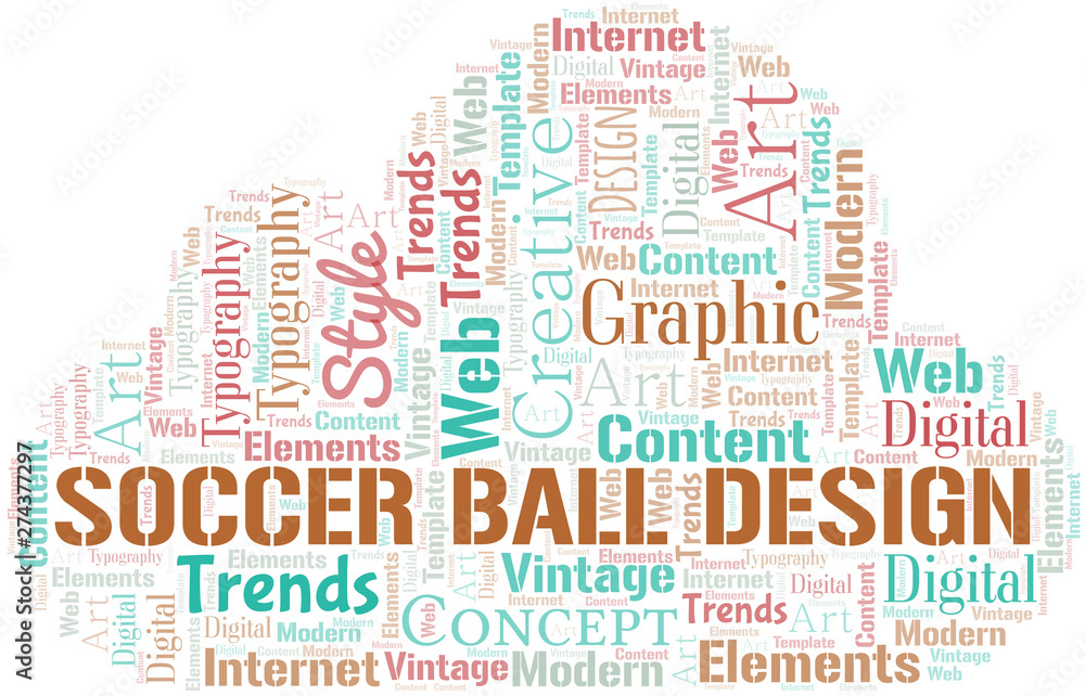 Soccer Ball Design word cloud. Wordcloud made with text only.