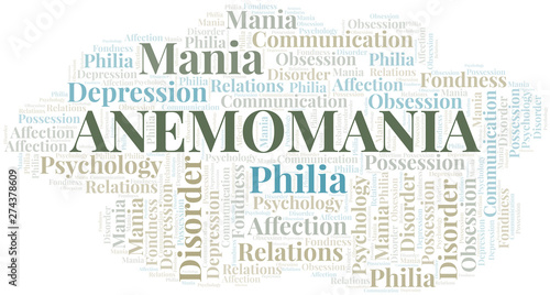 Anemomania word cloud. Type of mania, made with text only.