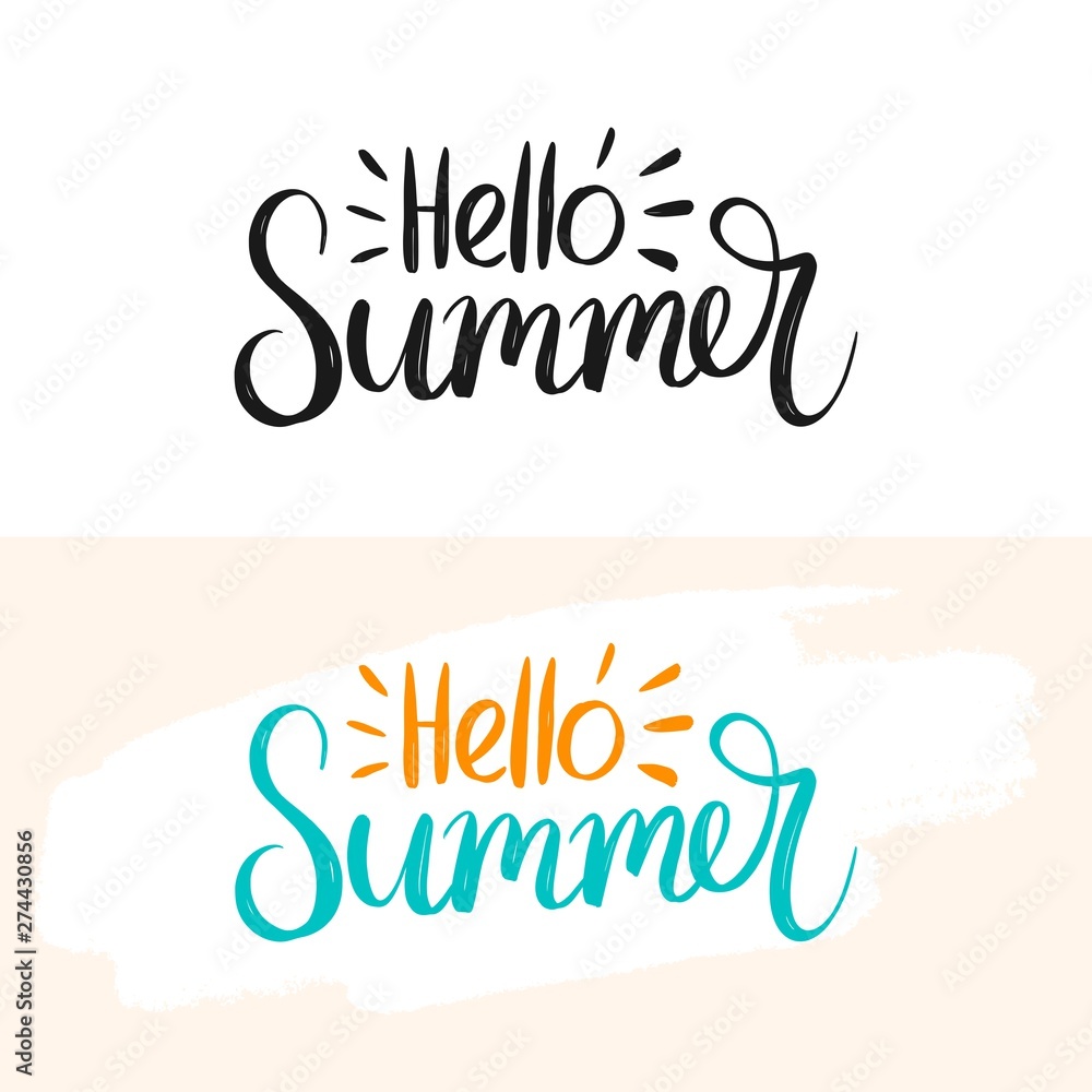 Vector illustration. Brush lettering composition of Hello Summer isolated on different backgrounds