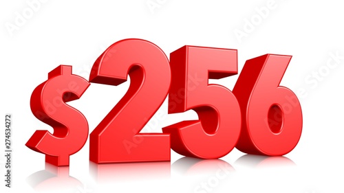 256$ Two hundred and fifty six price symbol. red text number 3d render with dollar sign on white background