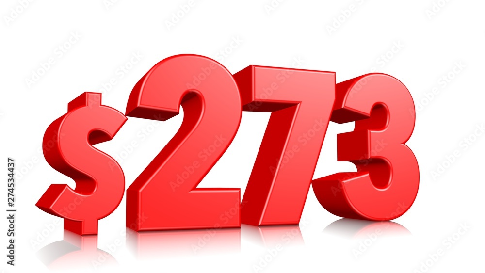 273$ Two hundred seventy three price symbol. red text number 3d render with dollar sign on white background 273$ Two hundred seventy three price symbol. red text number 3d render with dollar sign on white background