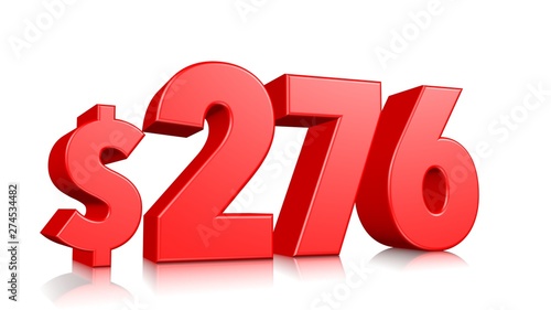 276$ Two hundred seventy six price symbol. red text number 3d render with dollar sign on white background