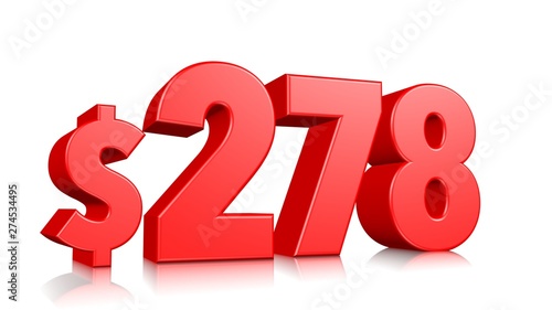 278$ Two hundred seventy eight price symbol. red text number 3d render with dollar sign on white background