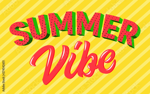 Summer vibe modern calligraphy. Hand drawn text. Lettering.