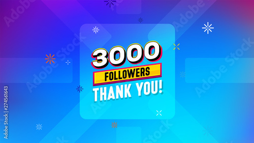 3000 followers сongratulation.Thank you banner design. Template design elements. Celebration illustration for social networks friends. Awesome label achievement image for bloggers.