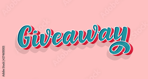 Giveaway lettering. 3D style, vintage vector illustration. Ad promotion contest image. Win the gift for share or repost. Typographic quote for business sale