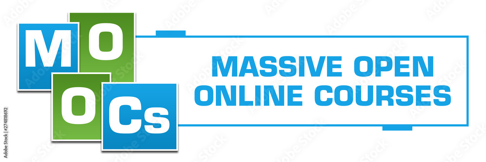 MOOCs - Massive Open Online Courses Green Blue Squares Left Box MOOCs - Massive Open Online Courses Green Blue Squares Left Box