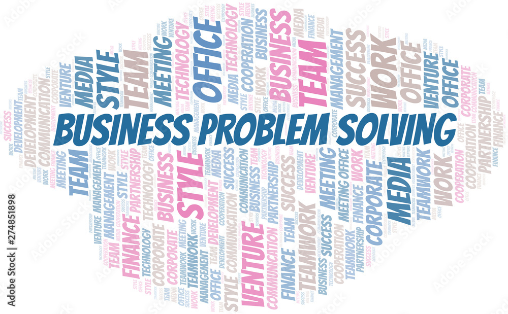Business Problem Solving word cloud. Collage made with text only. Business Problem Solving word cloud. Collage made with text only.