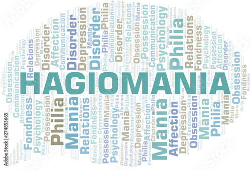 Hagiomania word cloud. Type of mania, made with text only.