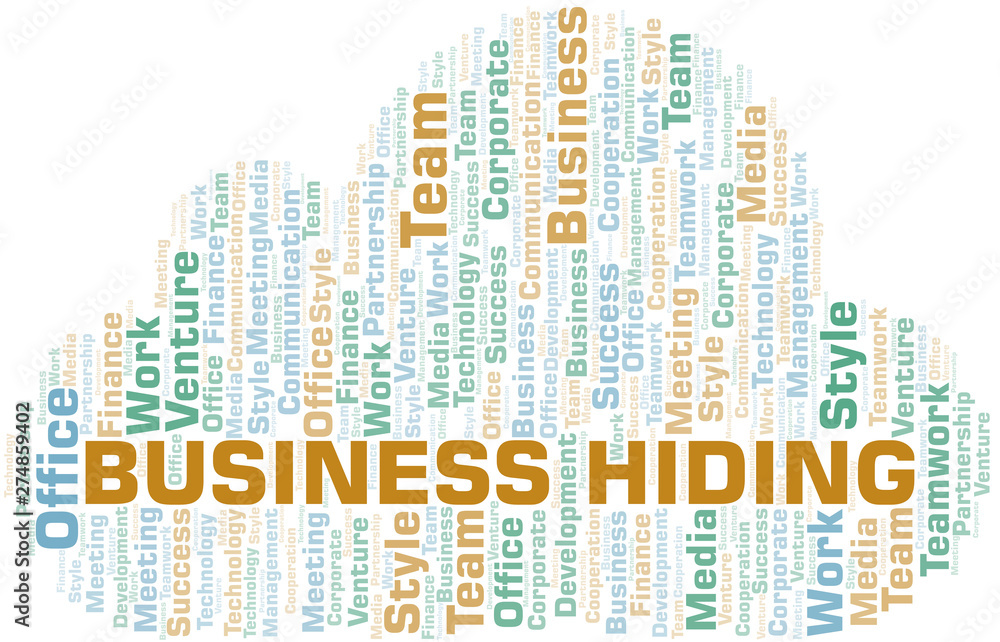 Business Hiding word cloud. Collage made with text only. Business Hiding word cloud. Collage made with text only.