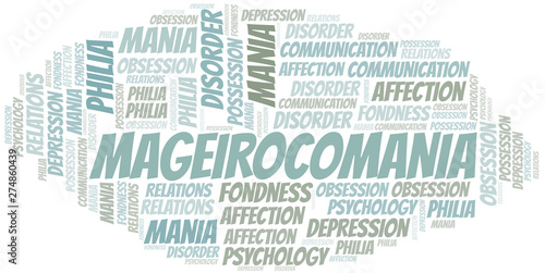 Mageirocomania word cloud. Type of mania, made with text only.