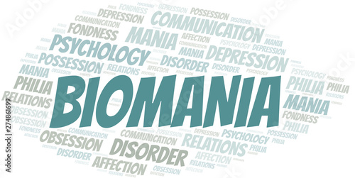 Biomania word cloud. Type of mania, made with text only.