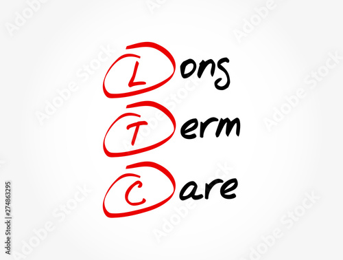 LTC - Long Term Care acronym, medical concept background