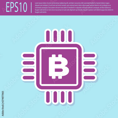Retro purple CPU mining farm icon isolated on turquoise background. Bitcoin sign inside microchip. Cryptocurrency mining community. Digital money. Flat design. Vector Illustration