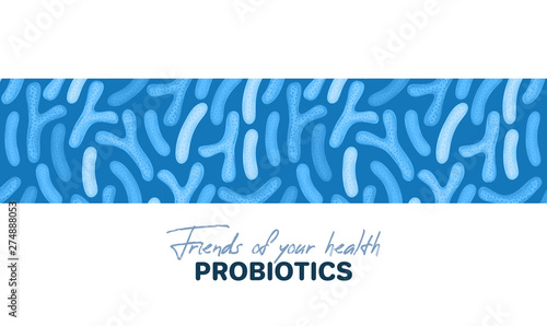 Vector background with probiotics. Bifidobacterium, lactobacillus. Lactic acid bacterium. Microbiome. Medicine or dietary supplement. Landing page, banner, mailing, advertising, label, presentation