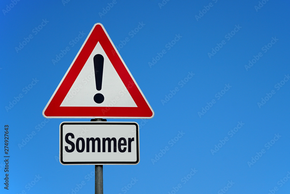 Sommer mit Achtung Schild Sommer mit Achtung Schild