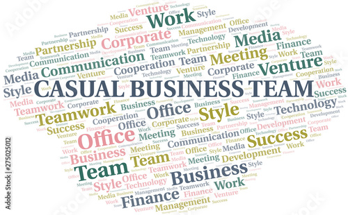 Casual Business Team word cloud. Collage made with text only.