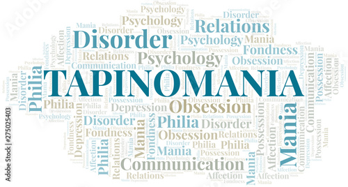 Tapinomania word cloud. Type of mania, made with text only.