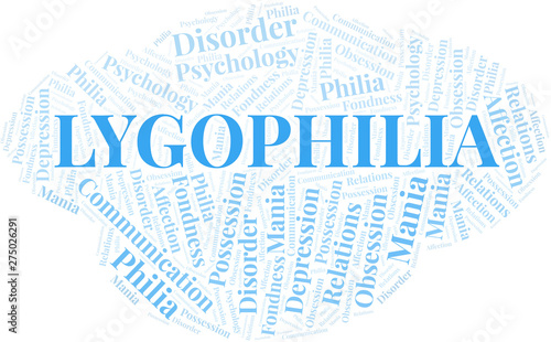 Lygophilia word cloud. Type of Philia.