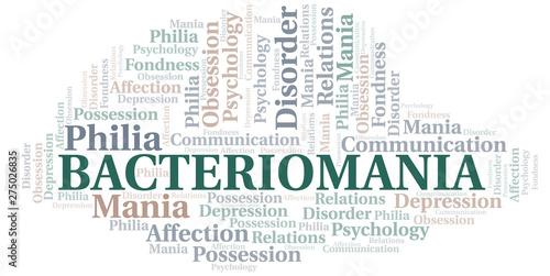 Bacteriomania word cloud. Type of mania, made with text only.