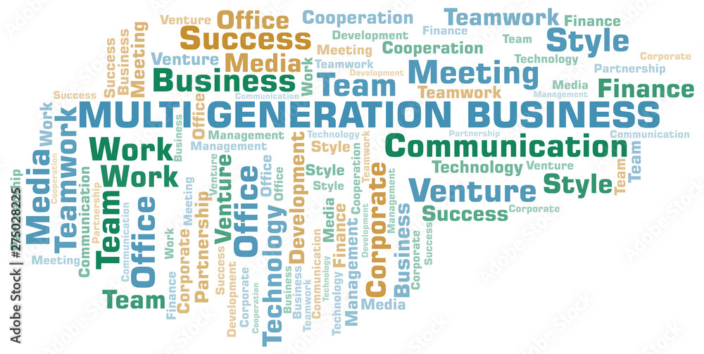 Multi Generation Business word cloud. Collage made with text only. Multi Generation Business word cloud. Collage made with text only.