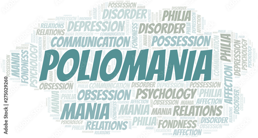 Obraz premium Poliomania word cloud. Type of mania, made with text only.