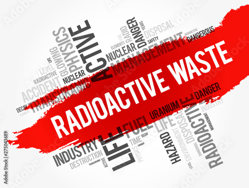 Radioactive Waste word cloud collage, concept background