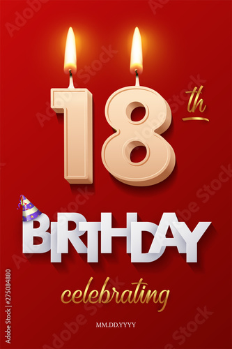 Burning Birthday candles in the form of number 18 figure and Happy Birthday celebrating text with party cane isolated on red background. Vector eighteenth Birthday invitation template.