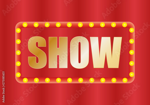 Cartel rojo con luces de show.