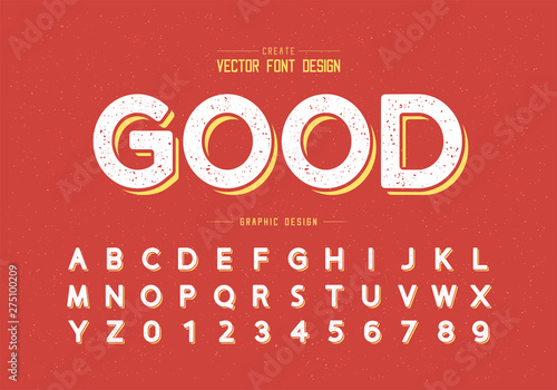 Texture Round font and alphabet vector, Design typeface and number, Graphic text on grunge background