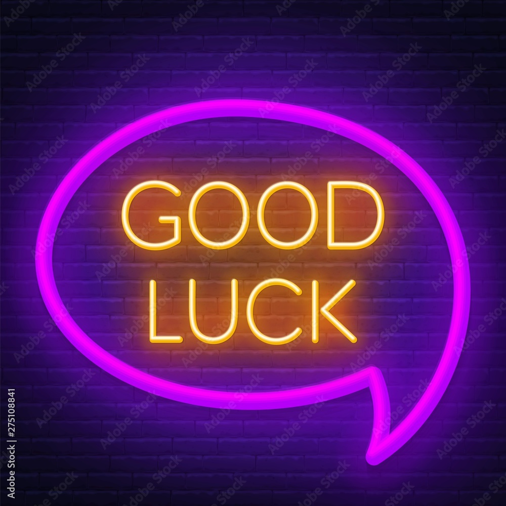 Neon sign good luck in frame on dark background. Light banner on the ...