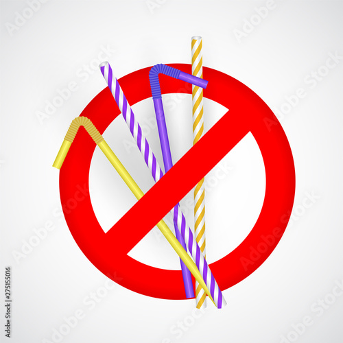 Ban plastic straws from usage vector illustration. Garbage and pollution concept realisation against disposable items. Forbidden red sign for poster, banner. Environment protection from trash campaign