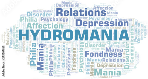 Hydromania word cloud. Type of mania, made with text only.