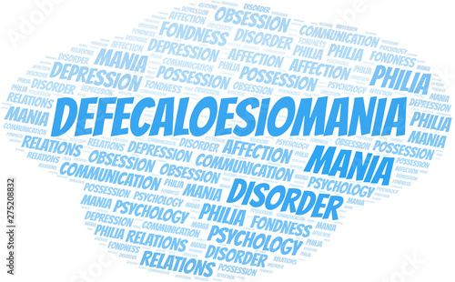 Defecaloesiomania word cloud. Type of mania, made with text only.