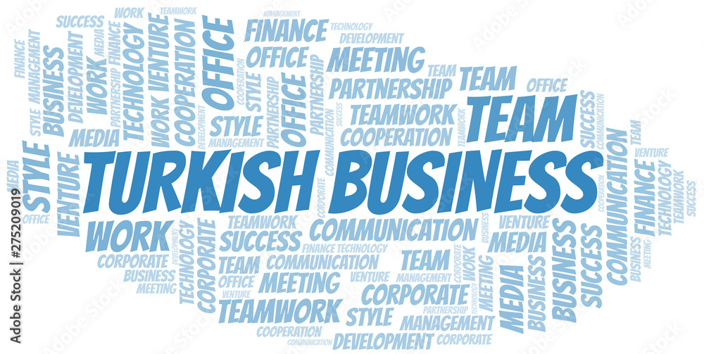 Turkish Business word cloud. Collage made with text only. Turkish Business word cloud. Collage made with text only.