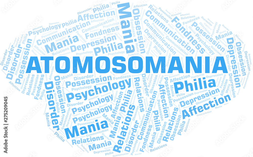 Fototapeta premium Atomosomania word cloud. Type of mania, made with text only.