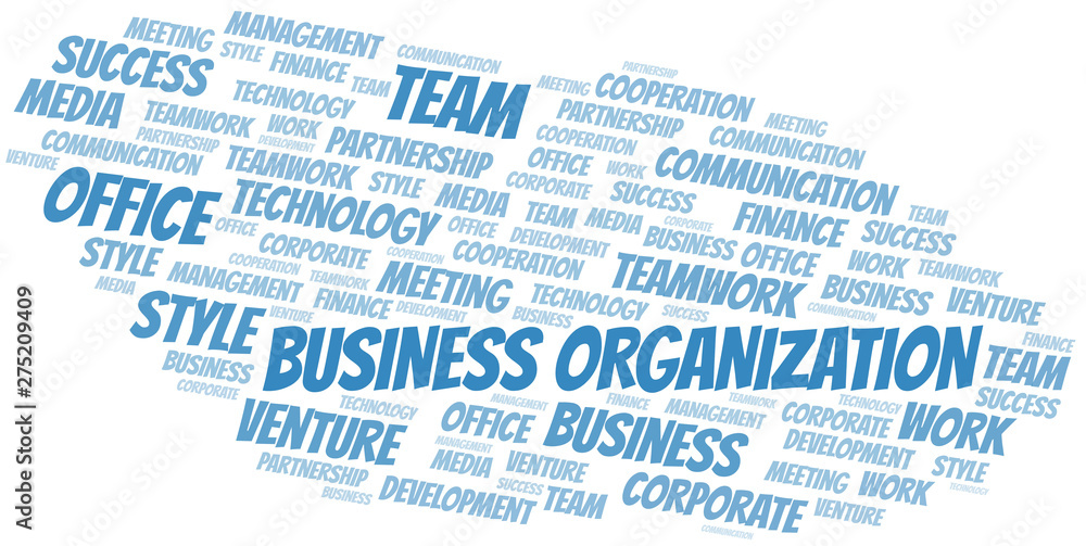 Business Organization word cloud. Collage made with text only. Business Organization word cloud. Collage made with text only.