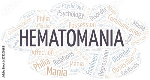 Hematomania word cloud. Type of mania, made with text only.