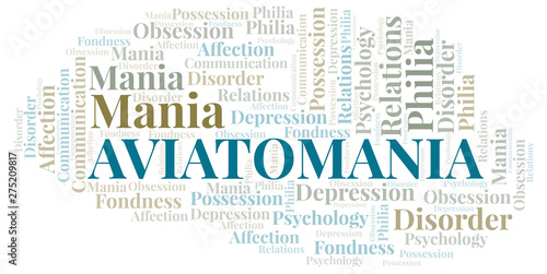 Aviatomania word cloud. Type of mania, made with text only.