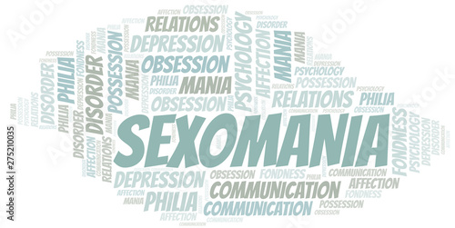 Sexomania word cloud. Type of mania, made with text only.