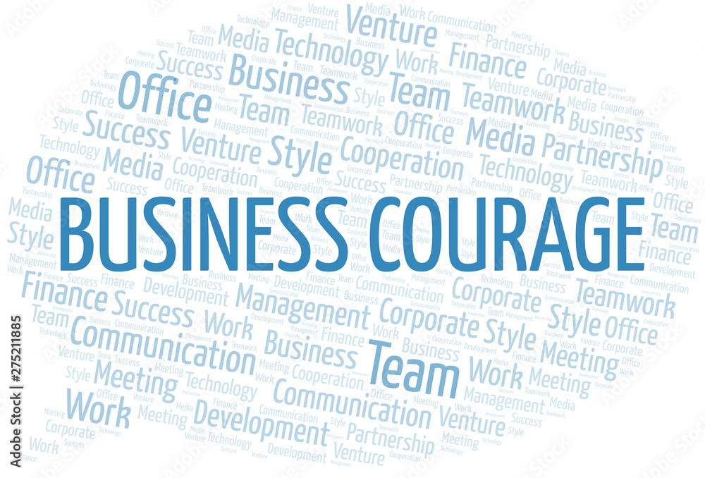 Obraz premium Business Courage word cloud. Collage made with text only.