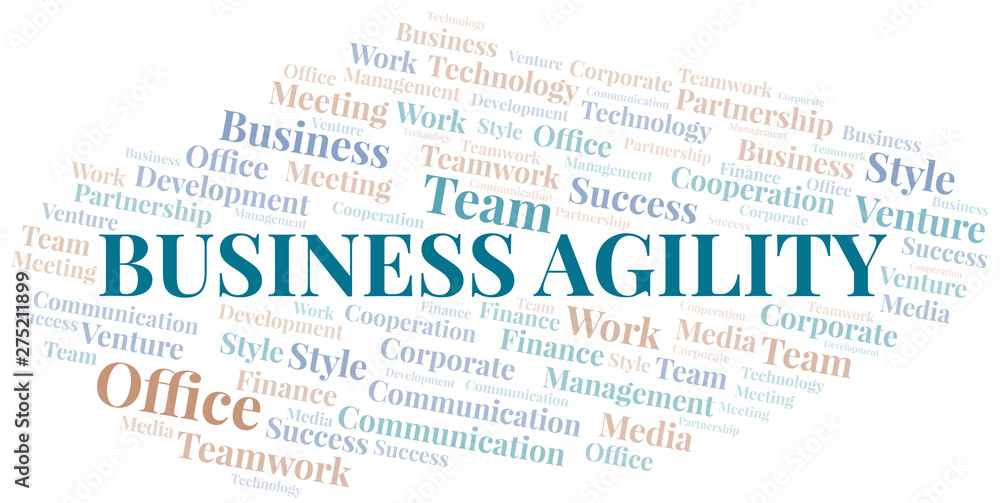 Business Agility word cloud. Collage made with text only.