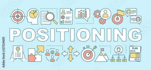 Positioning blue word concepts banner. Marketing analytics, customer attraction strategy. Presentation, website. Isolated lettering typography idea with linear icons. Vector outline illustration