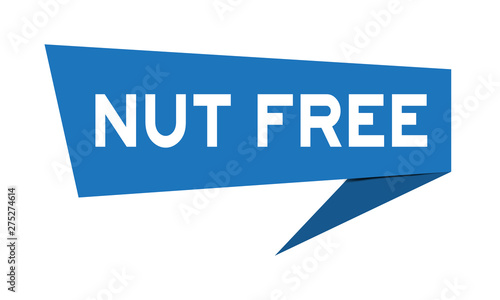 Blue paper speech banner with word nut free on white background (Vector)