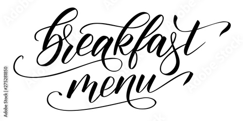 Handwritten brush calligraphy Breakfast menu isolated on white background. Vector illustration.