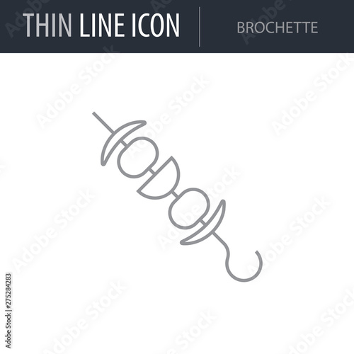 Symbol of Brochette. Thin line Icon of Food. Stroke Pictogram Graphic for Web Design. Quality Outline Vector Symbol Concept. Premium Mono Linear Beautiful Plain Laconic Logo