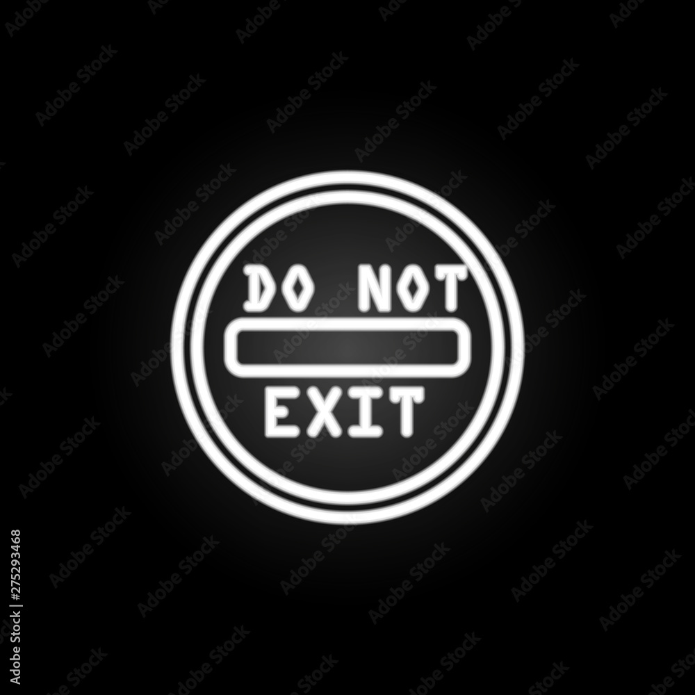 No Excursion Icon road sign no exit neon icon. Elements of road sign set. Simple icon for ...