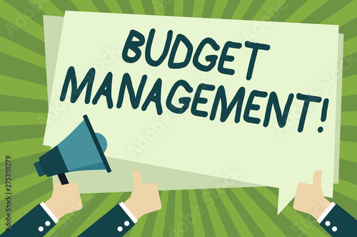 Handwriting text writing Budget Management. Conceptual photo designing and implementing budget processes of a demonstrating Hand Holding Megaphone and Other Two Gesturing Thumbs Up with Text Balloon