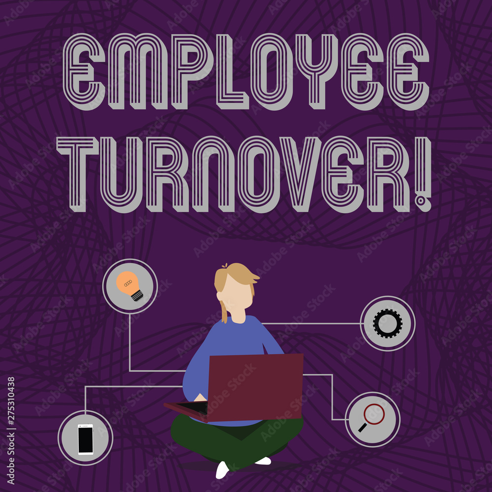Word writing text Employee Turnover. Business photo showcasing the percentage of workers who leave an organization Woman Sitting Crossed Legs on Floor Browsing the Laptop with Technical Icons Word writing text Employee Turnover. Business photo showcasing the percentage of workers who leave an organization Woman Sitting Crossed Legs on Floor Browsing the Laptop with Technical Icons